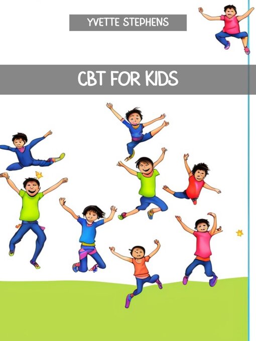 Title details for CBT FOR KIDS by YVETTE STEVENS - Available